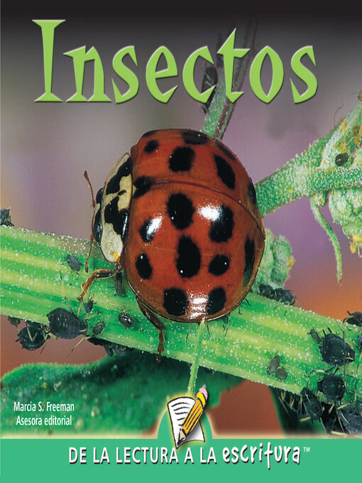 Title details for Insectos (Insects) (Spanish-Readers for Writers-Emergent) by Marcia S. Freeman - Available
